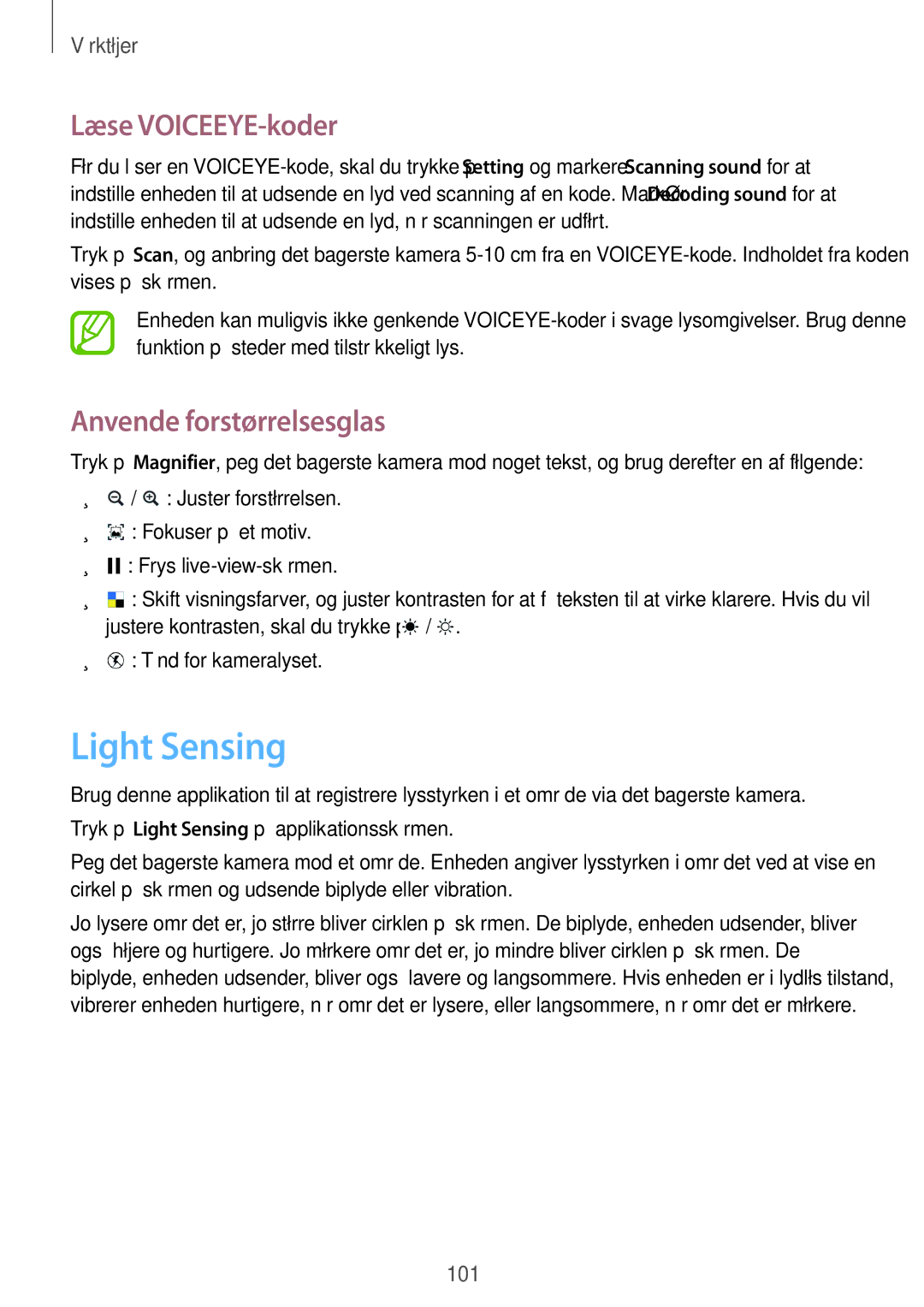 Samsung GT-I8580PWANEE, GT-I8580DBANEE manual Light Sensing, Læse VOICEEYE-koder, Anvende forstørrelsesglas 