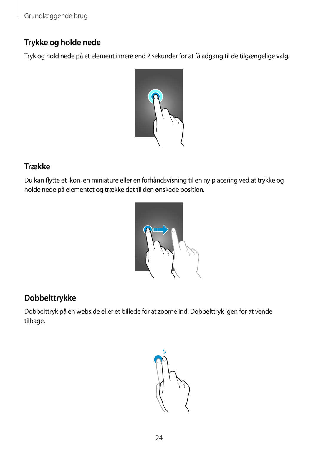Samsung GT-I8580DBANEE, GT-I8580PWANEE manual Trykke og holde nede, Trække, Dobbelttrykke 