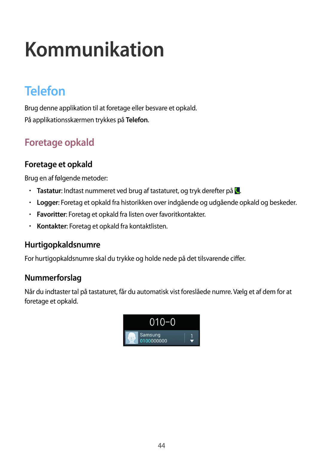 Samsung GT-I8580DBANEE, GT-I8580PWANEE manual Kommunikation, Telefon, Foretage opkald 