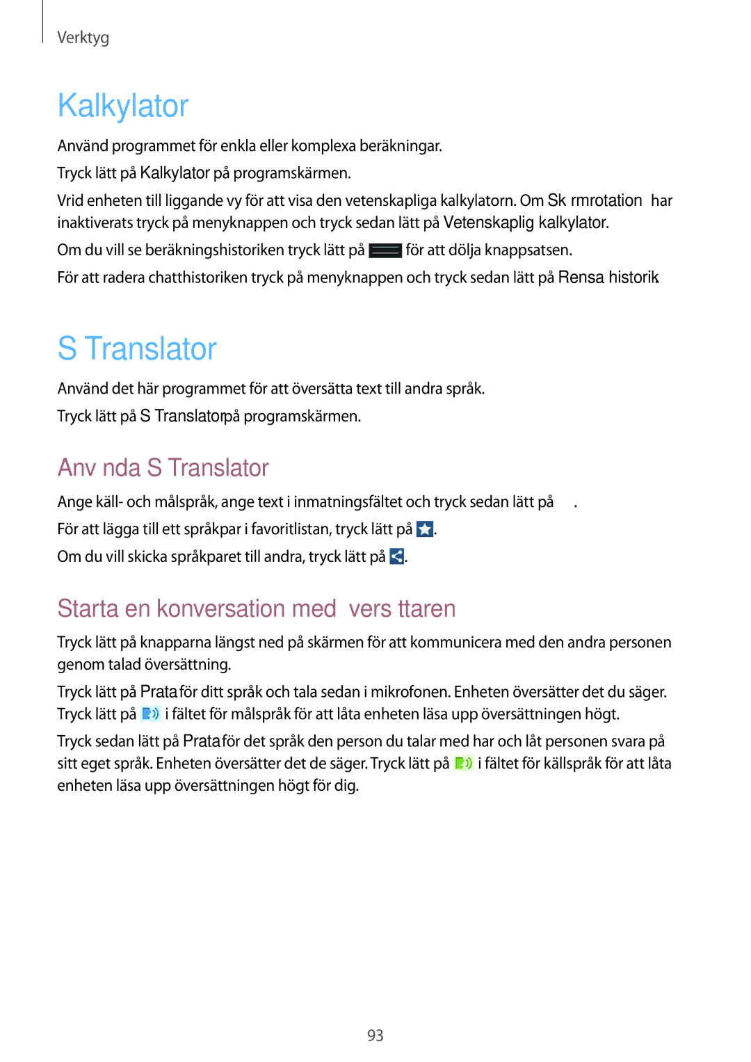 Samsung GT-I8580PWANEE, GT-I8580DBANEE manual Kalkylator, Använda S Translator, Starta en konversation med översättaren 