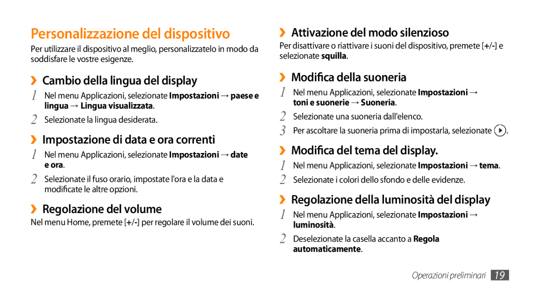 Samsung GT-I8700YKAHUI, GT-I8700YKAOMN, GT-I8700YKAITV, GT-I8700YKAPAN manual Personalizzazione del dispositivo 