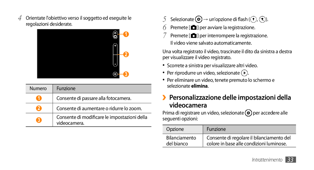 Samsung GT-I8700YKAITV ››Personalizzazione delle impostazioni della videocamera, → unopzione di flash Premete, Del bianco 