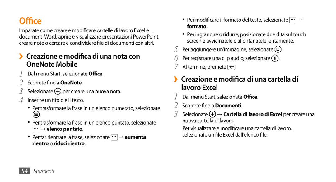 Samsung GT-I8700YKAPAN, GT-I8700YKAHUI, GT-I8700YKAOMN manual Office, ››Creazione e modifica di una nota con OneNote Mobile 