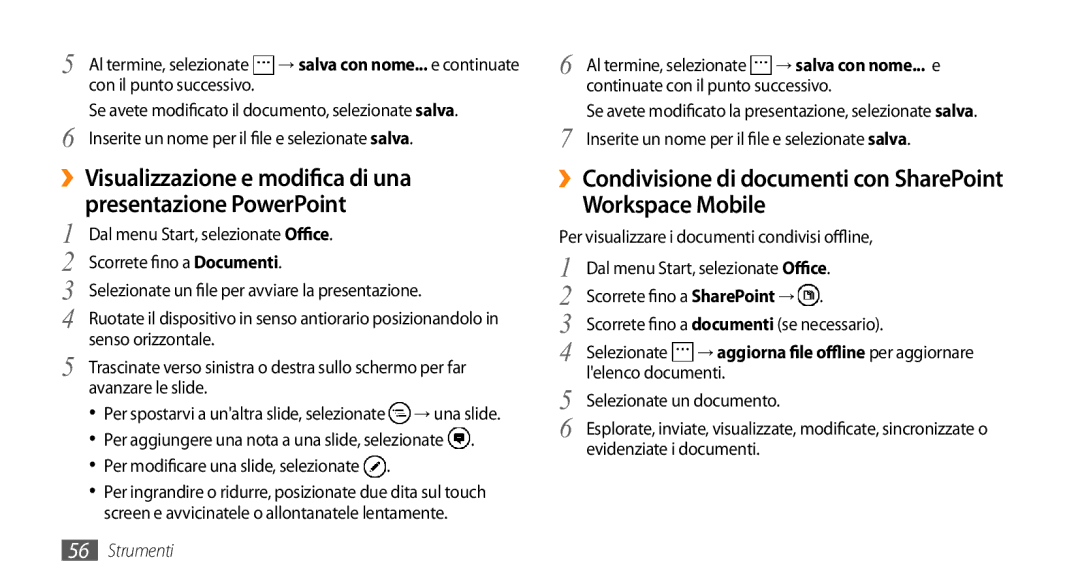 Samsung GT-I8700YKAOMN, GT-I8700YKAHUI manual ››Condivisione di documenti con SharePoint Workspace Mobile, SharePoint → 