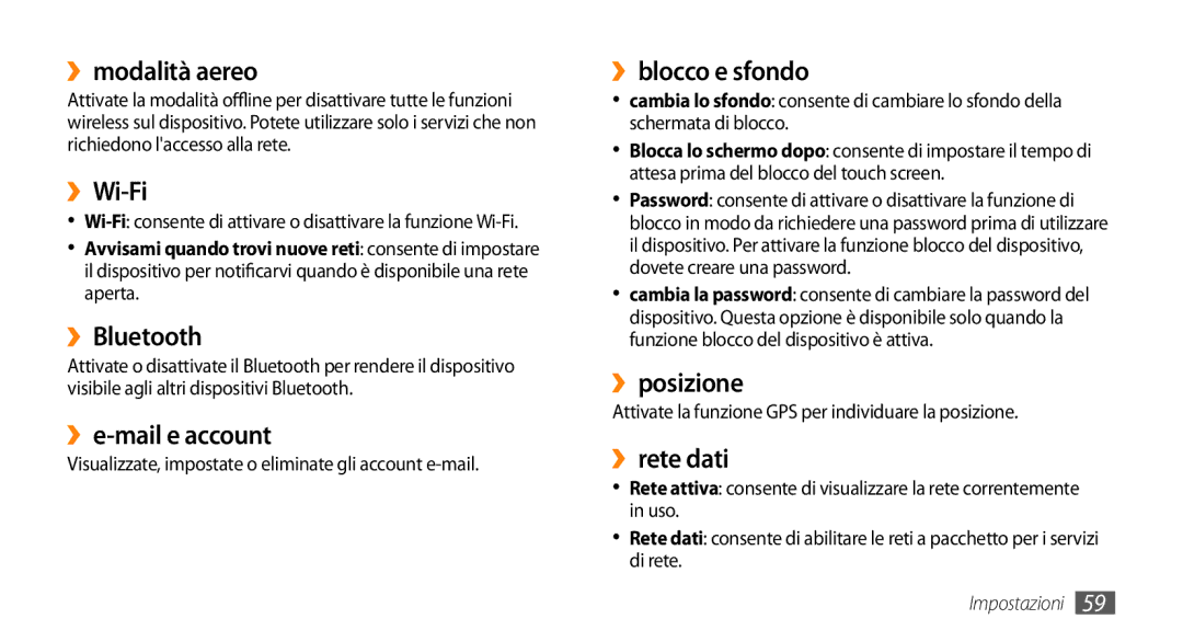 Samsung GT-I8700YKAHUI manual ››modalità aereo, ››Wi-Fi, ››Bluetooth, ››e-mail e account, ››blocco e sfondo, ››posizione 