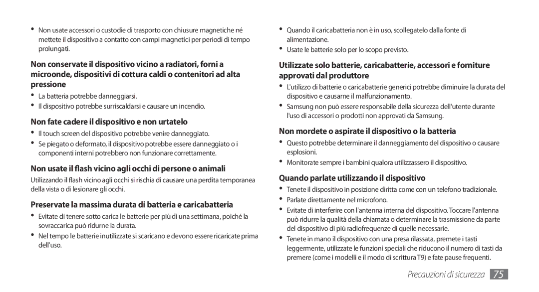 Samsung GT-I8700YKAHUI Non fate cadere il dispositivo e non urtatelo, Non mordete o aspirate il dispositivo o la batteria 