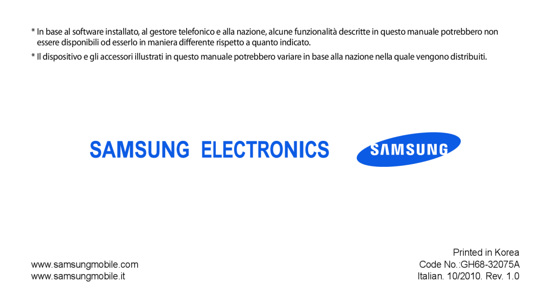 Samsung GT-I8700YKAOMN, GT-I8700YKAHUI, GT-I8700YKAITV manual Printed in Korea, Code No.GH68-32075A, Italian. 10/2010. Rev 