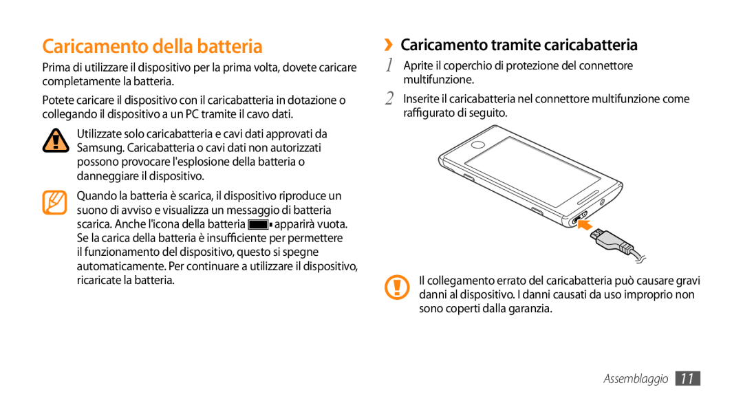 Samsung GT-I8700YKAHUI, GT-I8700YKAOMN manual Caricamento della batteria, ››Caricamento tramite caricabatteria, Assemblaggio 