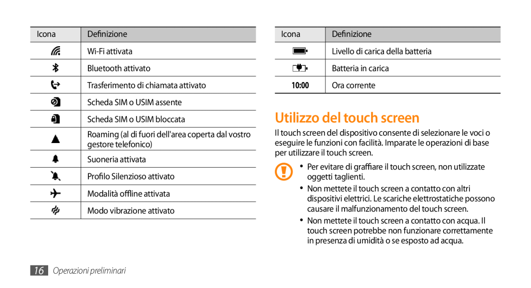 Samsung GT-I8700YKAOMN, GT-I8700YKAHUI, GT-I8700YKAITV manual Utilizzo del touch screen, 1000, Operazioni preliminari 