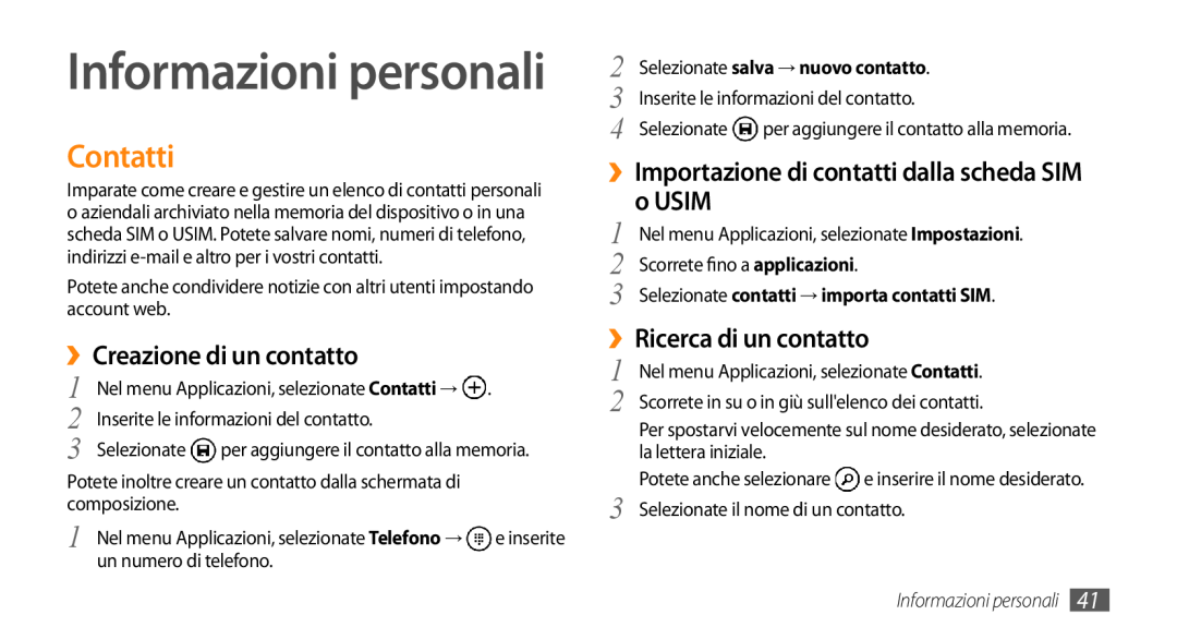 Samsung GT-I8700YKAITV manual Informazioni personali, Contatti, ››Creazione di un contatto, ››Ricerca di un contatto 