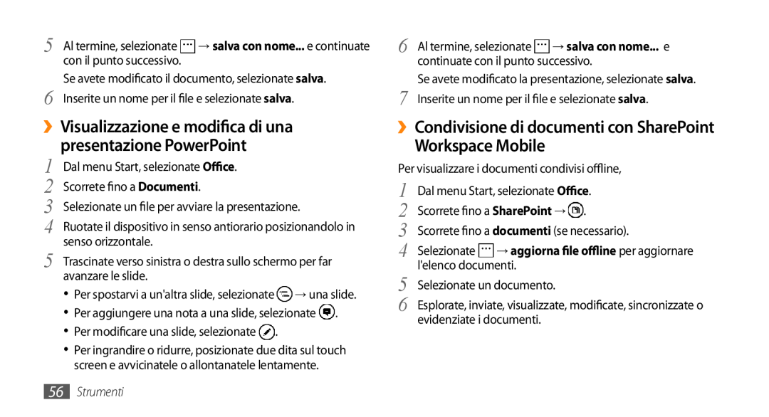 Samsung GT-I8700YKAOMN manual ››Condivisione di documenti con SharePoint Workspace Mobile, SharePoint →, Strumenti 