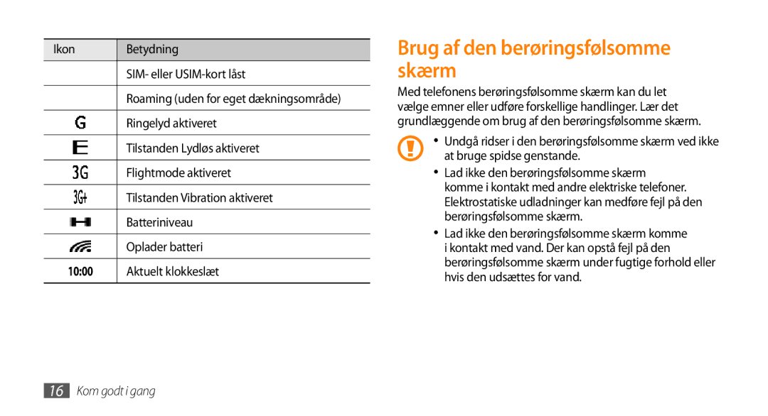 Samsung GT-I8700YKAHTS, GT-I8700YKANEE manual Brug af den berøringsfølsomme skærm, 1000 