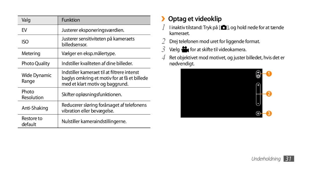 Samsung GT-I8700YKANEE, GT-I8700YKAHTS manual ››Optag et videoklip 