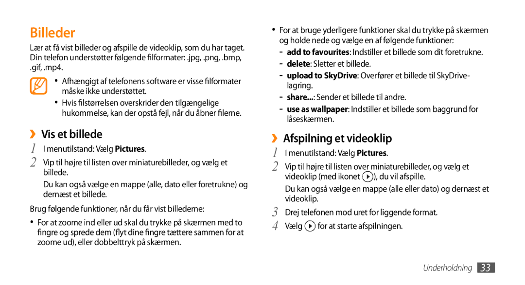 Samsung GT-I8700YKANEE, GT-I8700YKAHTS manual Billeder, ››Vis et billede, ››Afspilning et videoklip 