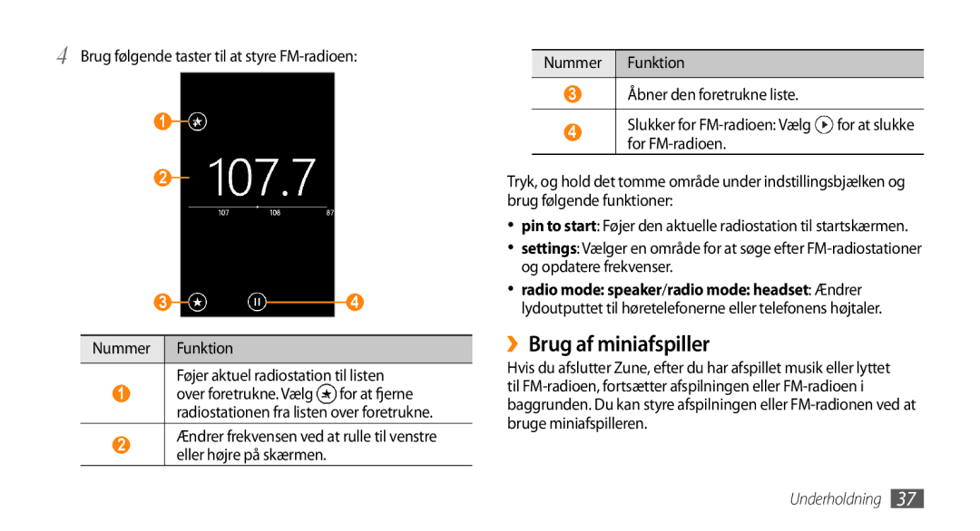 Samsung GT-I8700YKANEE, GT-I8700YKAHTS manual ››Brug af miniafspiller, For at fjerne 