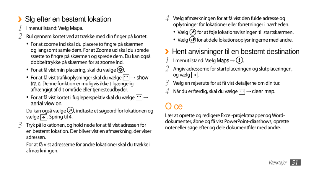 Samsung GT-I8700YKANEE manual Office, ››Søg efter en bestemt lokation, ››Hent anvisninger til en bestemt destination 