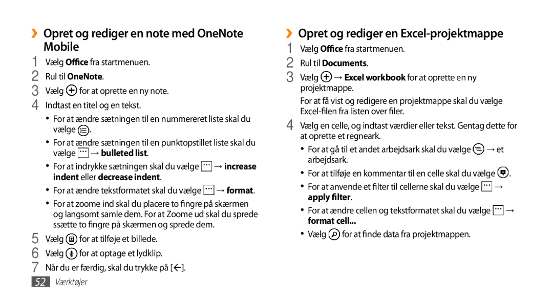 Samsung GT-I8700YKAHTS manual ››Opret og rediger en note med OneNote Mobile, ››Opret og rediger en Excel-projektmappe 