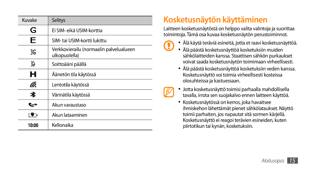 Samsung GT-I8700YKAHTS, GT-I8700YKANEE manual Kosketusnäytön käyttäminen, 1000, Kellonaika 