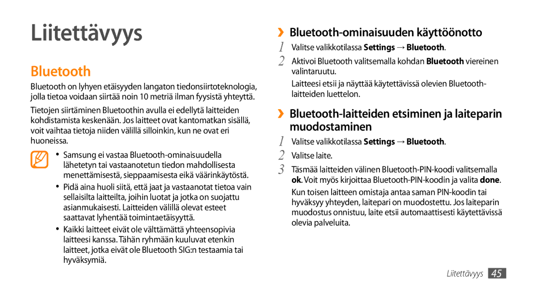 Samsung GT-I8700YKAHTS, GT-I8700YKANEE manual Liitettävyys, ››Bluetooth-ominaisuuden käyttöönotto, Valitse laite 