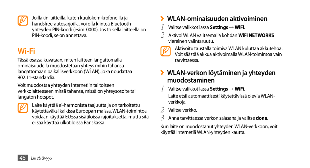 Samsung GT-I8700YKANEE manual Wi-Fi, ››WLAN-ominaisuuden aktivoiminen, ››WLAN-verkon löytäminen ja yhteyden muodostaminen 