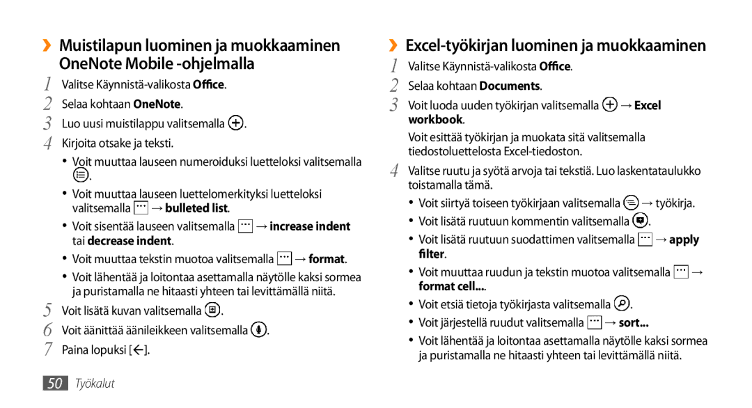 Samsung GT-I8700YKANEE manual ››Excel-työkirjan luominen ja muokkaaminen, Tai decrease indent, → Excel Workbook, Filter 