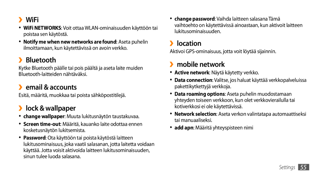 Samsung GT-I8700YKAHTS manual ››WiFi, ››Bluetooth, ››email & accounts, ››lock & wallpaper, ››location, ››mobile network 