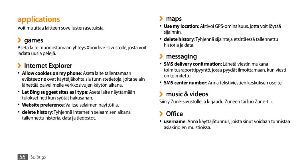 Samsung GT-I8700YKANEE, GT-I8700YKAHTS manual Applications 