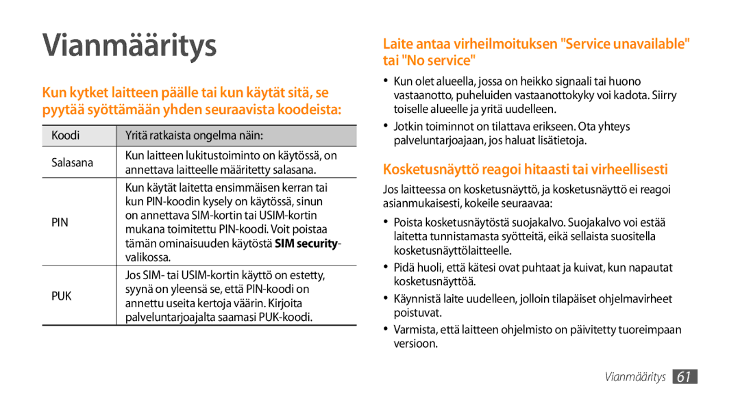 Samsung GT-I8700YKAHTS, GT-I8700YKANEE manual Vianmääritys 