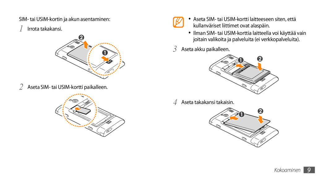 Samsung GT-I8700YKAHTS, GT-I8700YKANEE manual Aseta akku paikalleen Aseta takakansi takaisin 