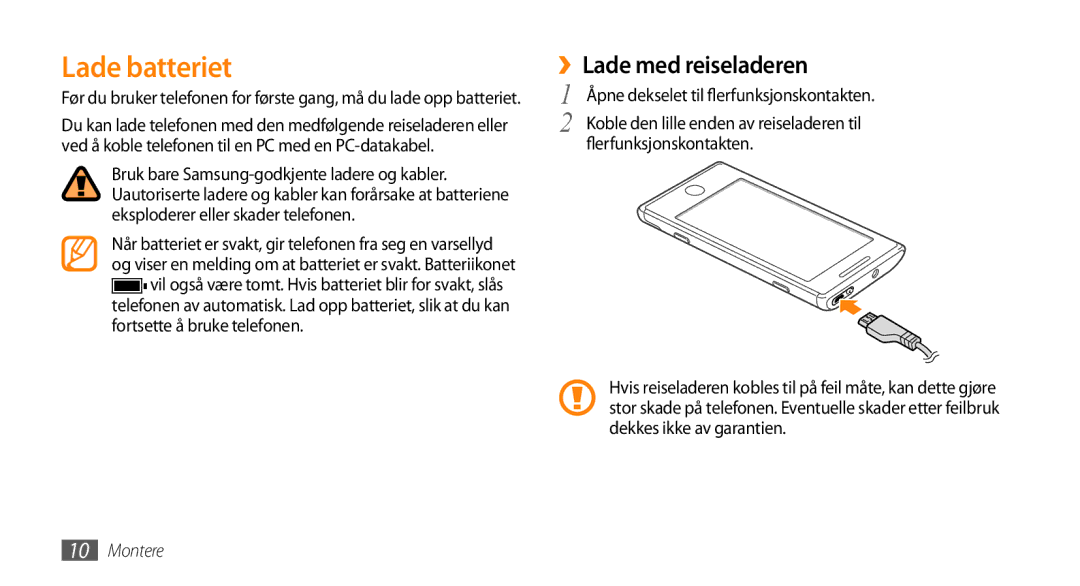 Samsung GT-I8700YKANEE, GT-I8700YKAHTS manual Lade batteriet, ››Lade med reiseladeren, Flerfunksjonskontakten 