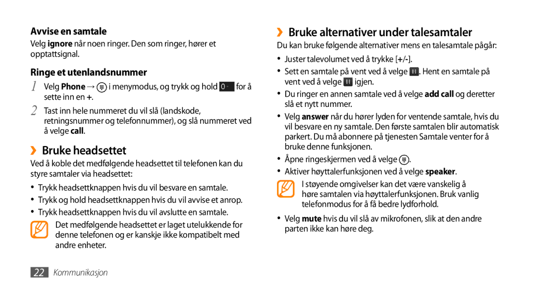 Samsung GT-I8700YKANEE, GT-I8700YKAHTS manual ››Bruke headsettet, ››Bruke alternativer under talesamtaler 