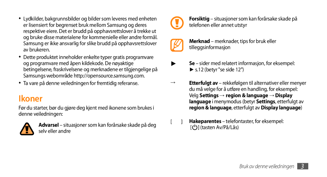 Samsung GT-I8700YKAHTS, GT-I8700YKANEE Ikoner, Ta vare på denne veiledningen for fremtidig referanse, Tasten Av/På/Lås 