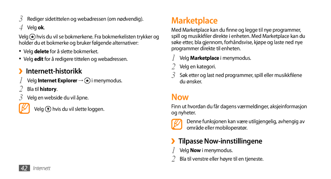 Samsung GT-I8700YKANEE, GT-I8700YKAHTS manual Marketplace, ››Internett-historikk, ››Tilpasse Now-innstillingene 