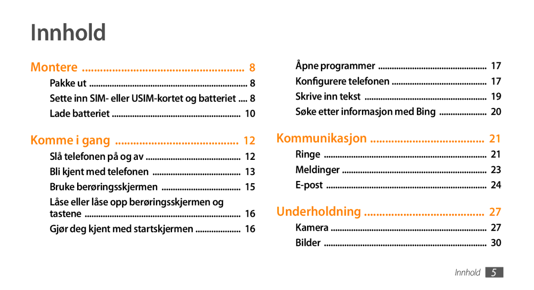 Samsung GT-I8700YKAHTS, GT-I8700YKANEE manual Innhold, Låse eller låse opp berøringsskjermen og 