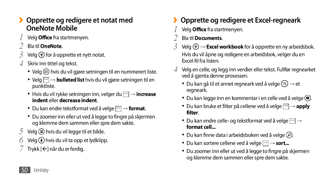 Samsung GT-I8700YKANEE manual ››Opprette og redigere et notat med OneNote Mobile, ››Opprette og redigere et Excel-regneark 