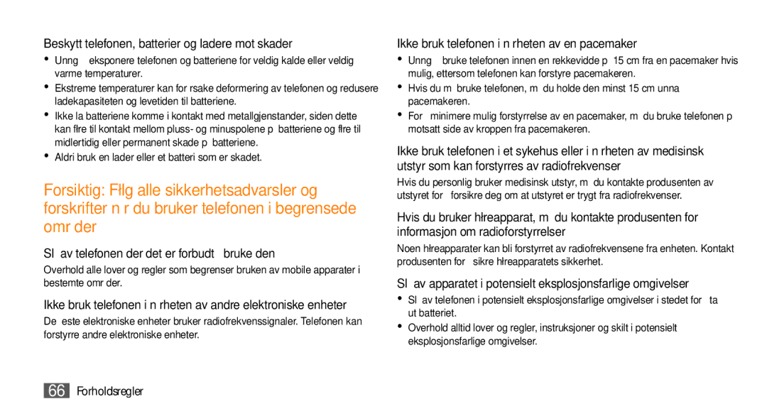 Samsung GT-I8700YKANEE Beskytt telefonen, batterier og ladere mot skader, Slå av telefonen der det er forbudt å bruke den 