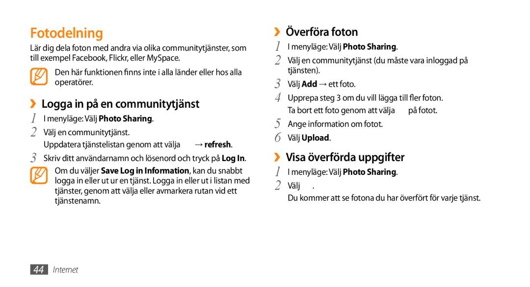 Samsung GT-I8700YKAHTS manual Fotodelning, ››Logga in på en communitytjänst, ››Överföra foton, ››Visa överförda uppgifter 