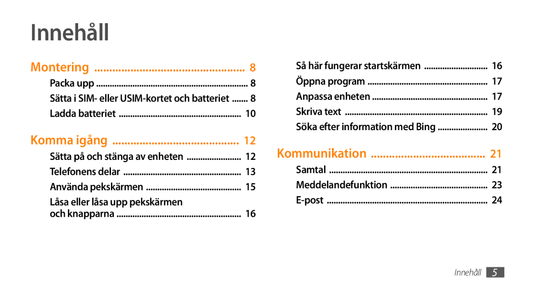 Samsung GT-I8700YKANEE, GT-I8700YKAHTS manual Innehåll 