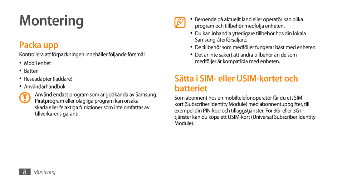 Samsung GT-I8700YKAHTS, GT-I8700YKANEE manual Montering, Packa upp, Sätta i SIM- eller USIM-kortet och batteriet 