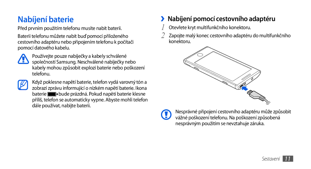 Samsung GT-I8700YKAORS, GT-I8700YKATMZ, GT-I8700YKAO2C Nabíjení baterie, ››Nabíjení pomocí cestovního adaptéru, Konektoru 