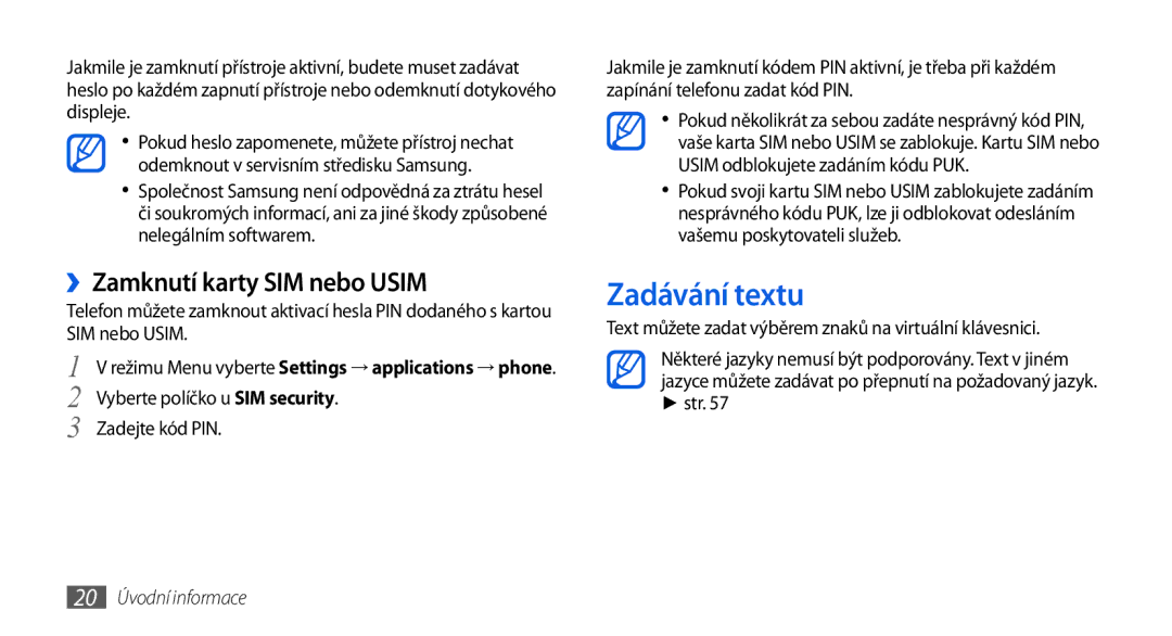 Samsung GT-I8700YKATMZ, GT-I8700YKAORS manual Zadávání textu, ››Zamknutí karty SIM nebo Usim, Str, 20 Úvodní informace 