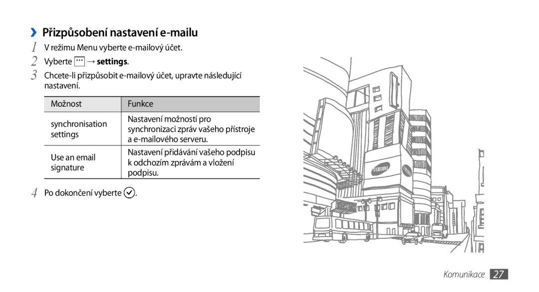 Samsung GT-I8700YKAORS, GT-I8700YKATMZ, GT-I8700YKAO2C, GT-I8700YKAMOB manual ››Přizpůsobení nastavení e-mailu, → settings 