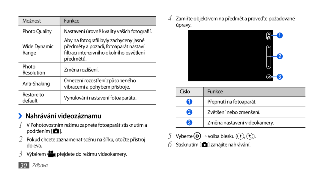 Samsung GT-I8700YKAMOB, GT-I8700YKAORS, GT-I8700YKATMZ, GT-I8700YKAO2C manual ››Nahrávání videozáznamu, 30 Zábava 