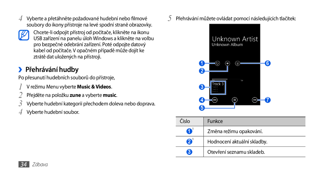 Samsung GT-I8700YKAMOB, GT-I8700YKAORS ››Přehrávání hudby, Pro bezpečné odebrání zařízení. Poté odpojte datový, 34 Zábava 