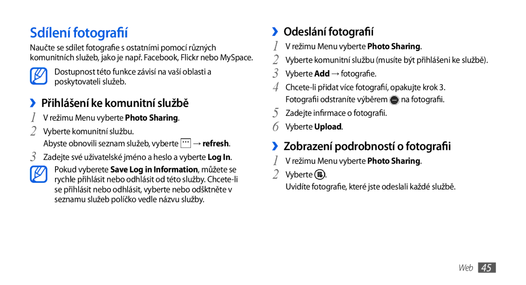 Samsung GT-I8700YKAO2C, GT-I8700YKAORS manual Sdílení fotografií, ››Přihlášení ke komunitní službě, ››Odeslání fotografií 