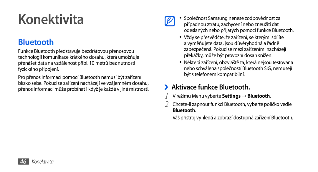 Samsung GT-I8700YKAMOB, GT-I8700YKAORS, GT-I8700YKATMZ, GT-I8700YKAO2C manual Konektivita, ››Aktivace funkce Bluetooth 