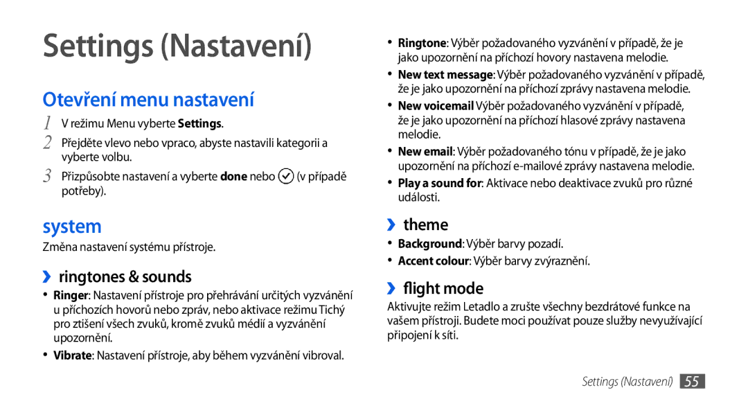 Samsung GT-I8700YKAORS, GT-I8700YKATMZ, GT-I8700YKAO2C, GT-I8700YKAMOB Settings Nastavení, Otevření menu nastavení, System 