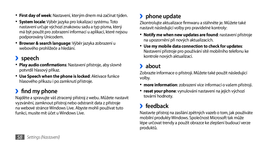 Samsung GT-I8700YKAMOB, GT-I8700YKAORS, GT-I8700YKATMZ manual ››speech, ››find my phone, ››phone update, ››about, ››feedback 