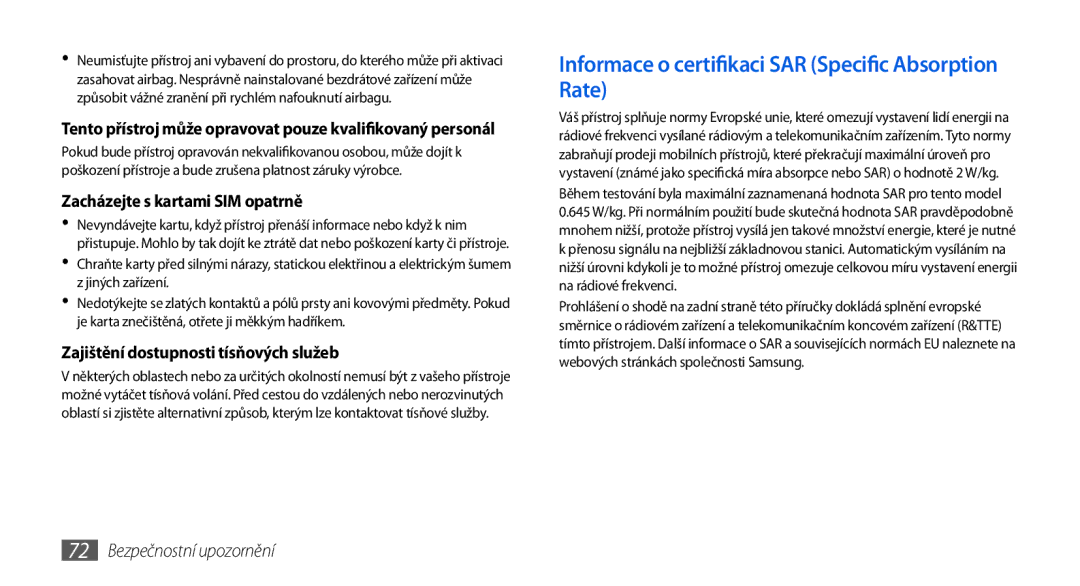 Samsung GT-I8700YKATMZ manual Informace o certifikaci SAR Specific Absorption Rate, Zacházejte s kartami SIM opatrně 