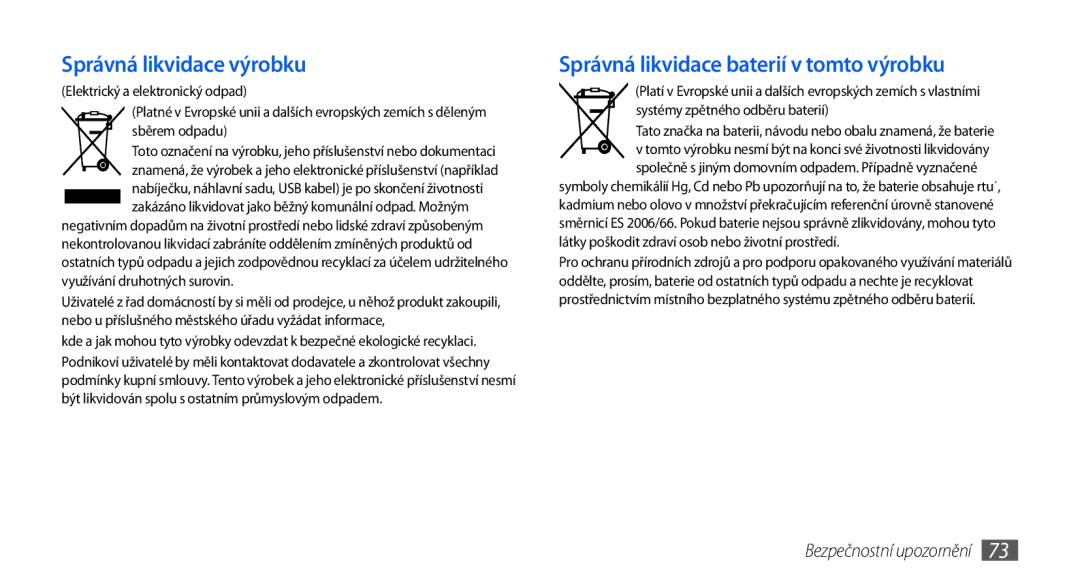 Samsung GT-I8700YKAO2C, GT-I8700YKAORS, GT-I8700YKATMZ Správná likvidace výrobku, Správná likvidace baterií v tomto výrobku 